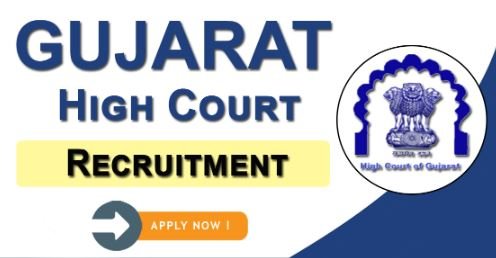 Gujarat High Court Recruitment 2024